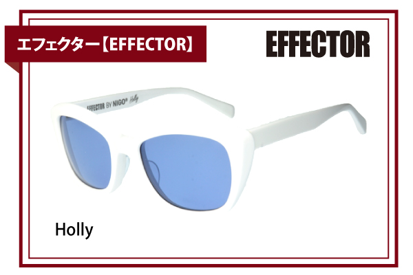 エフェクター【EFFECTOR】Holly