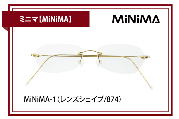 ミニマ【MiNiMA】MiNiMA-1（レンズシェイプ/874）